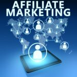 How To Make Affiliate Marketing Work For You